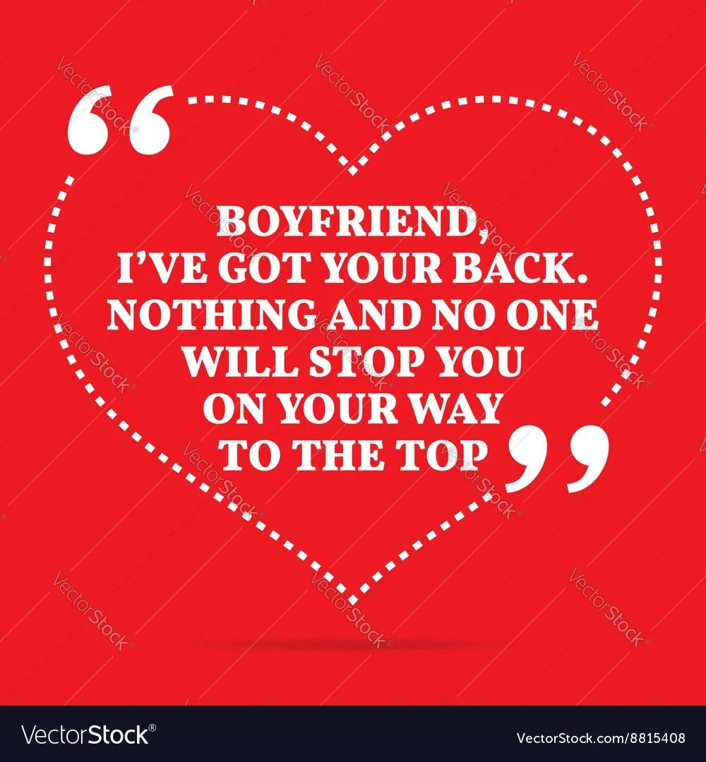 Motivational Boyfriend Quotes: Words That Inspire and Encourage Him