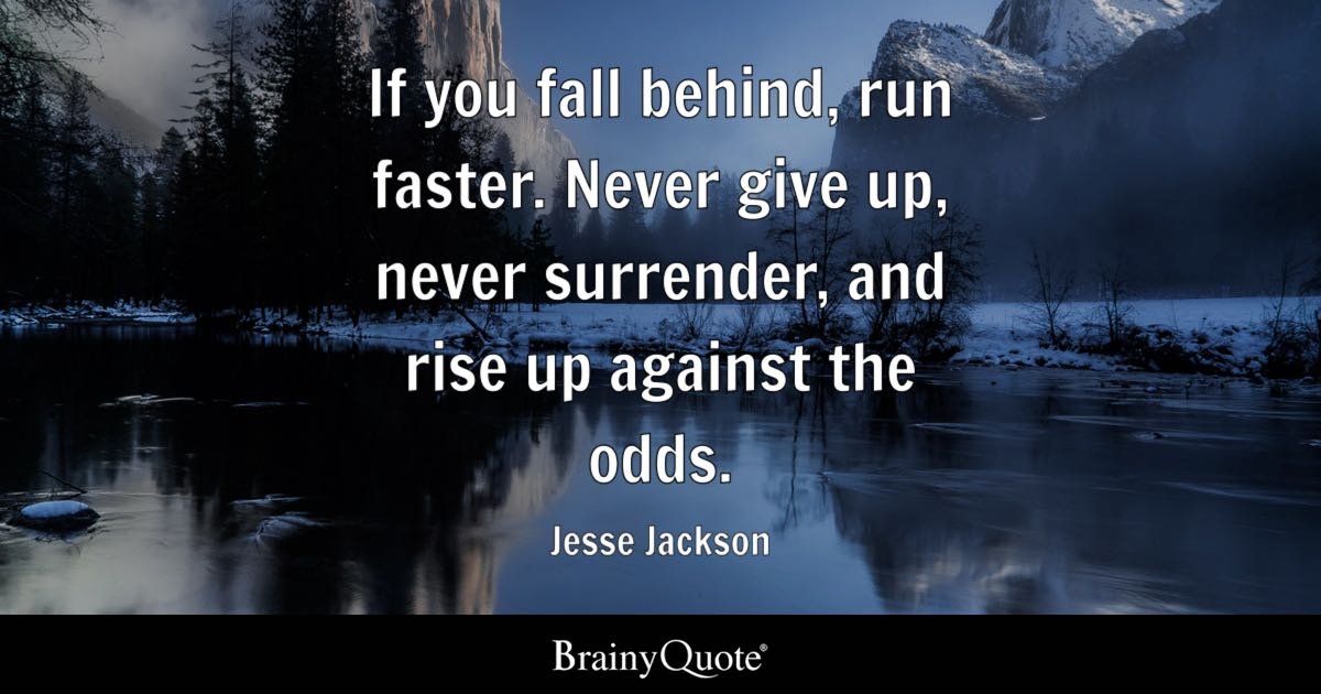 Quote Never Give Up Never Surrender: A Lasting Testament